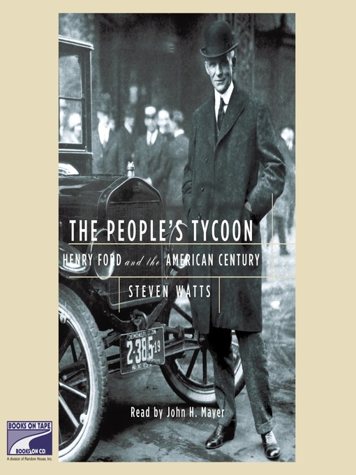 The People's Tycoon (MP3): Henry Ford and the American Century